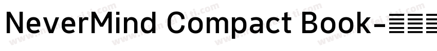 NeverMind Compact Book字体转换